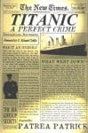 Titanic; A Perfect Crime